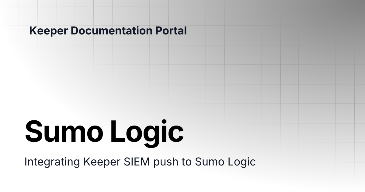 Sumo Logic | Enterprise and MSP Guide | Keeper Documentation Portal