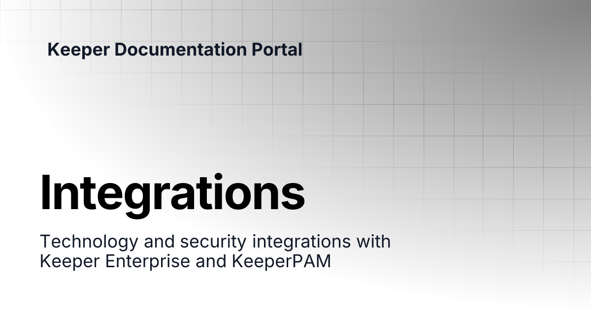 Integrations | Enterprise and MSP Guide | Keeper Documentation Portal