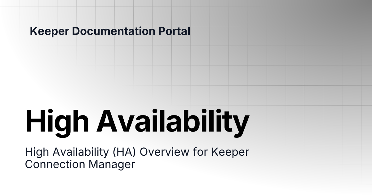 High Availability | Connection Manager | Keeper Documentation Portal