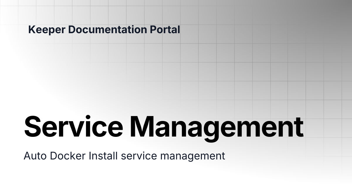Service Management | Connection Manager | Keeper Documentation Portal