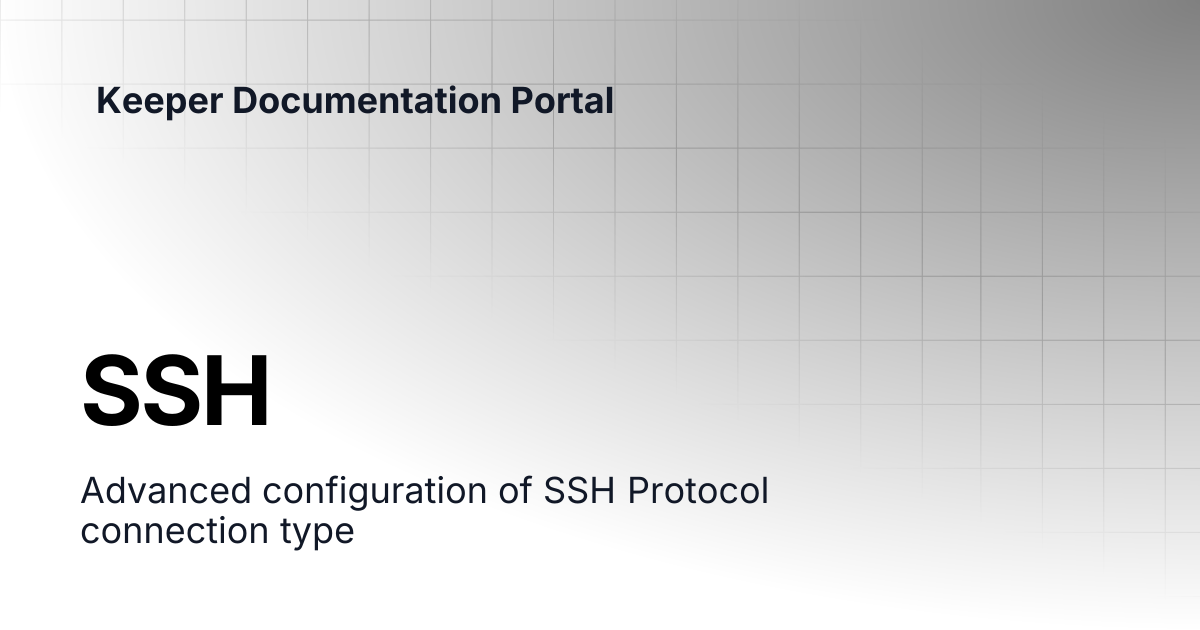 SSH | Connection Manager | Keeper Documentation Portal