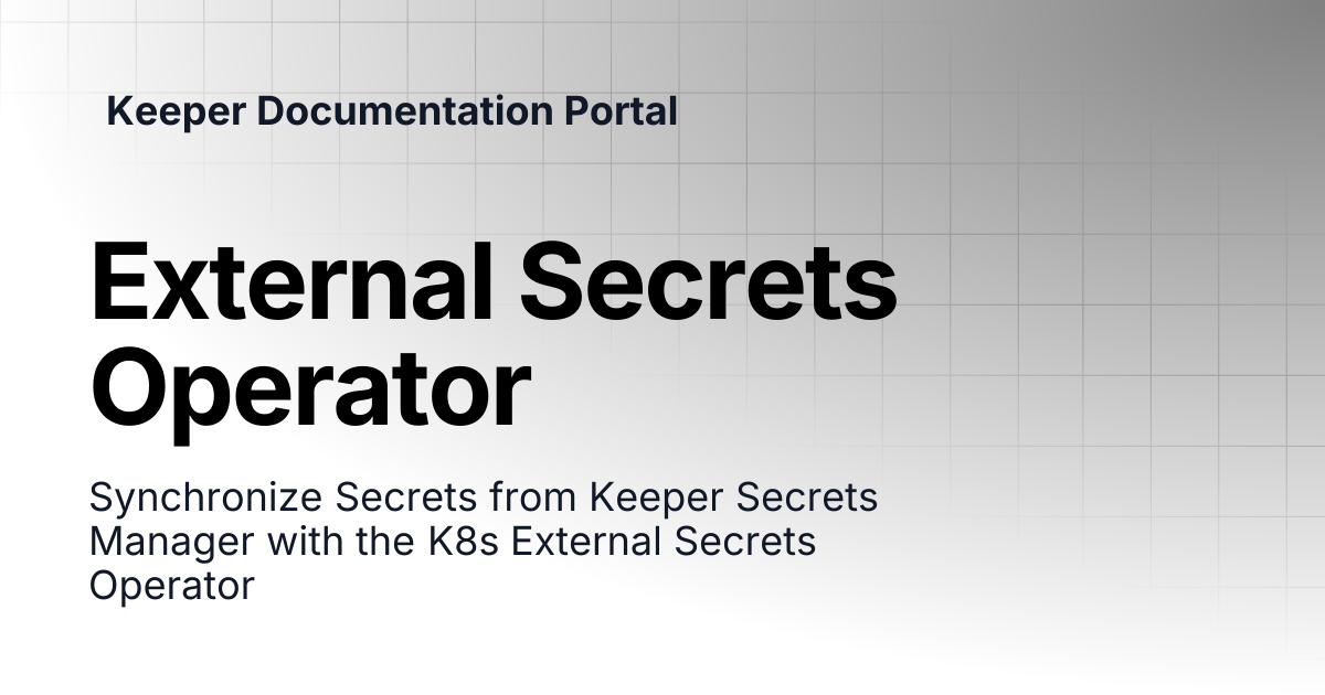 Kubernetes External Secrets Operator | KeeperPAM and Secrets Manager ...