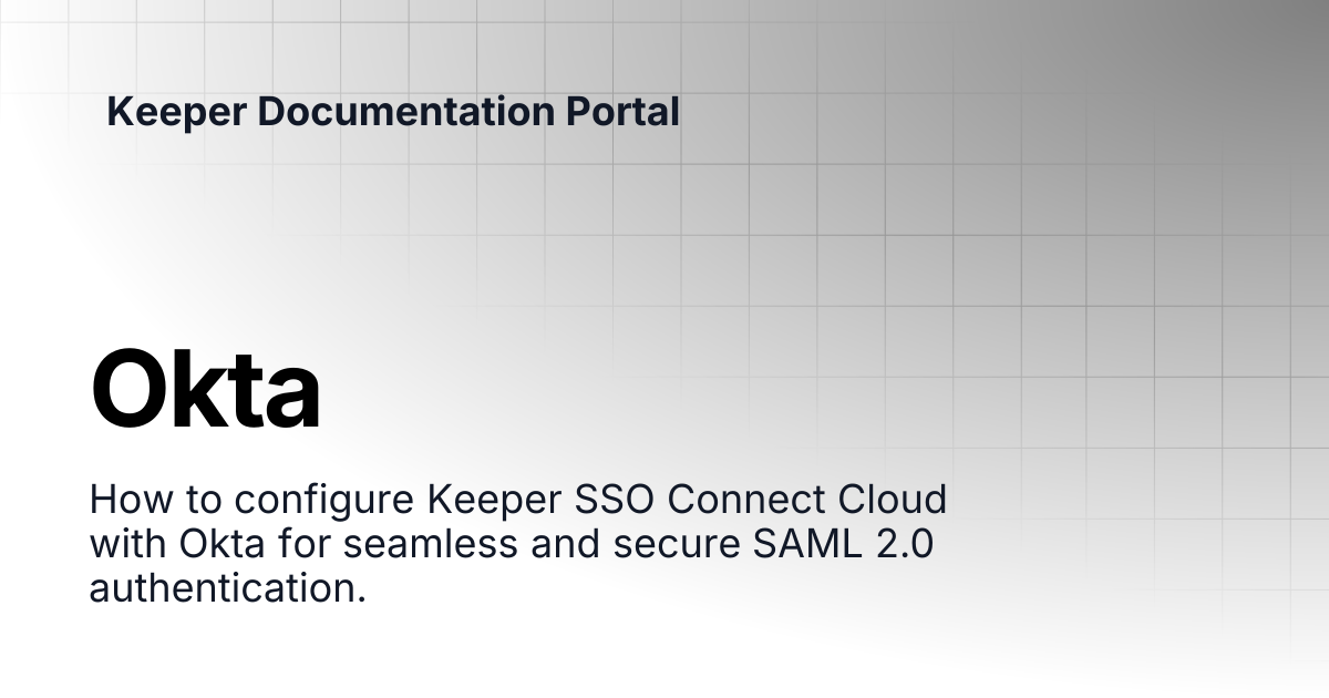Okta | SSO Connect Cloud | Keeper Documentation Portal
